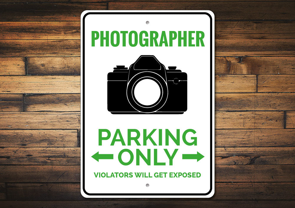 Photographer Parking Sign
