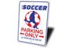 Soccer Parking Sign