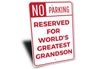 Grandson Parking Sign
