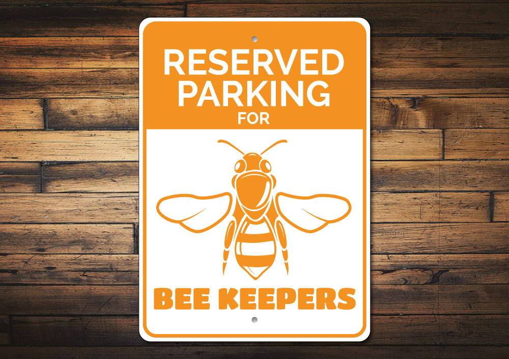 Bee Keeper Parking Sign