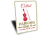 Cellist Parking Sign