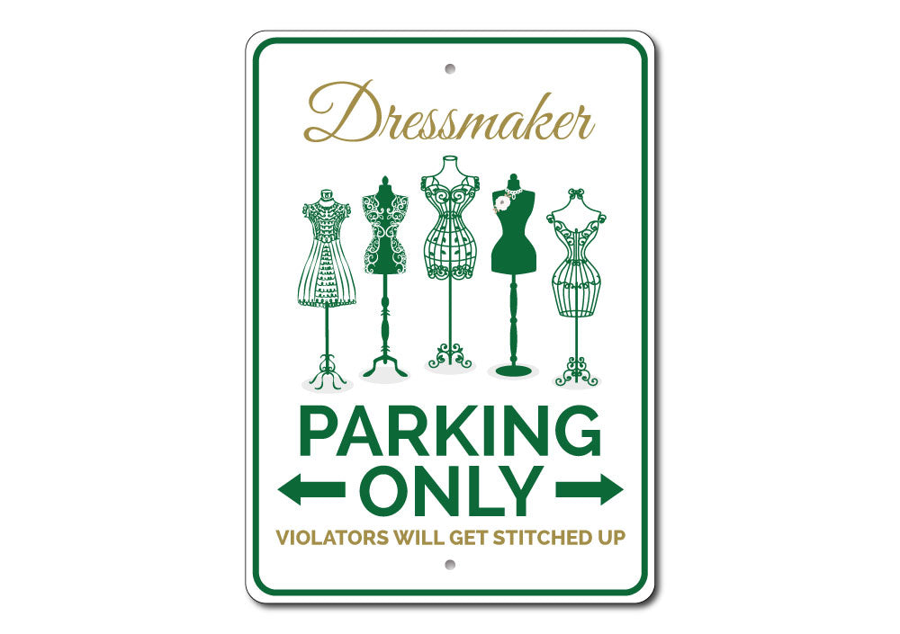 Dressmaker Parking Sign