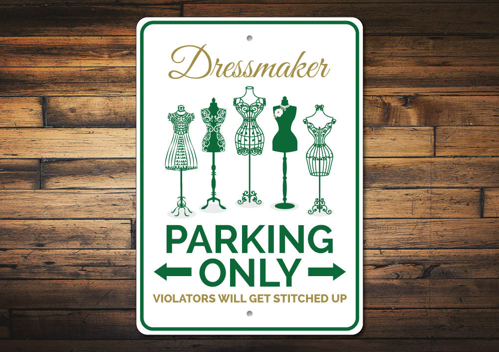 Dressmaker Parking Sign Aluminum Sign