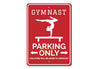 Gymnast Parking Sign