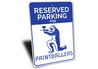 Paintballer Parking Sign Aluminum Sign