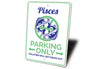 PIsces Parking Sign Aluminum Sign