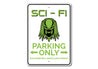Sci Fi Parking Sign