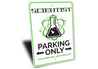 Scientist Parking Only Sign