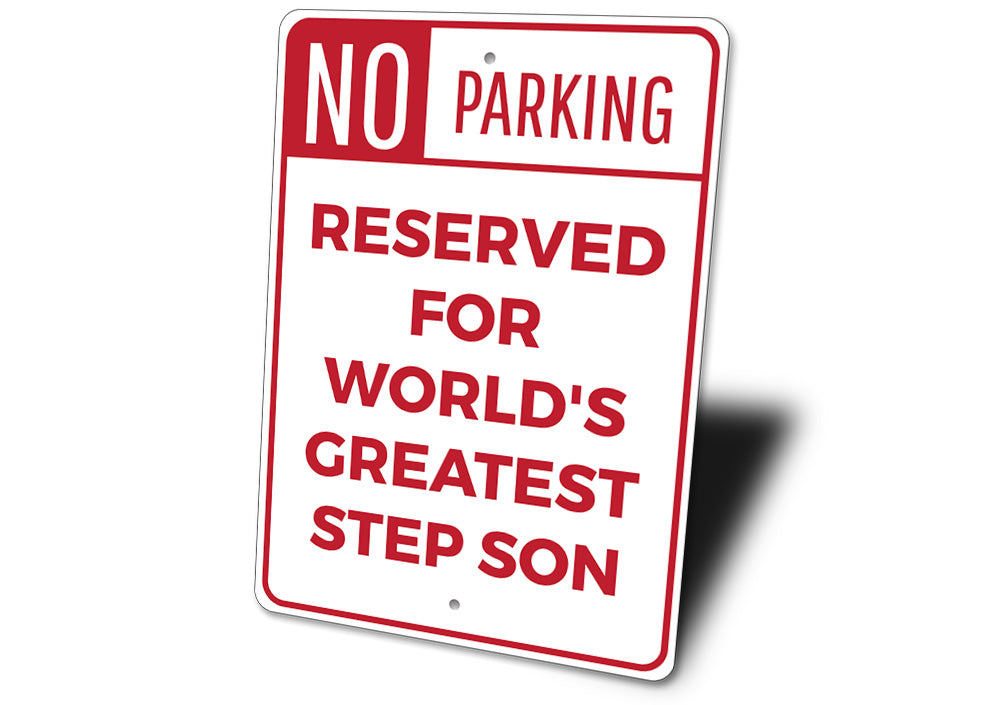 Step Son Parking Sign