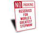 Stepmom Parking Sign