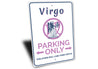 Virgo Parking Sign Aluminum Sign