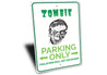 Zombie Parking Sign