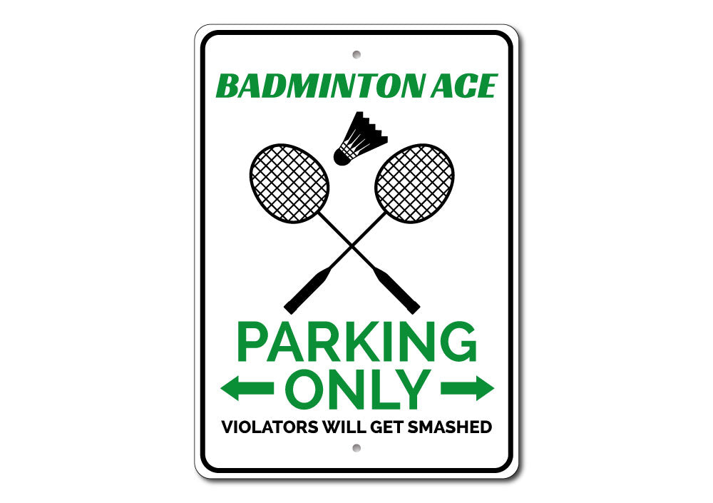 Badminton Parking Sign