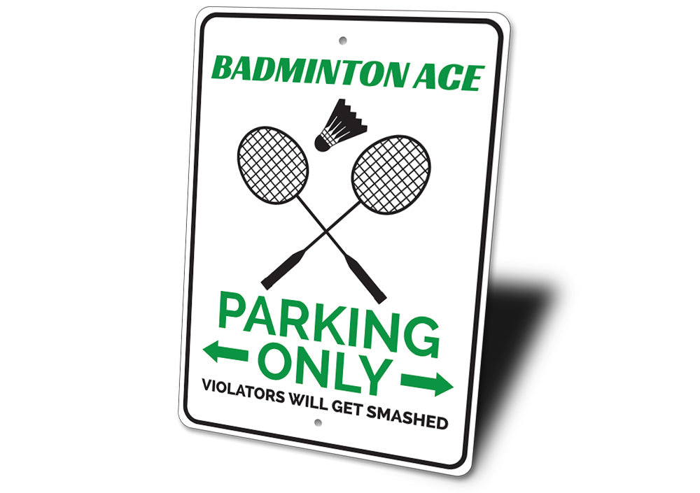 Badminton Parking Sign
