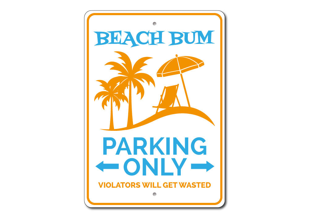 Beach Bum Parking Sign