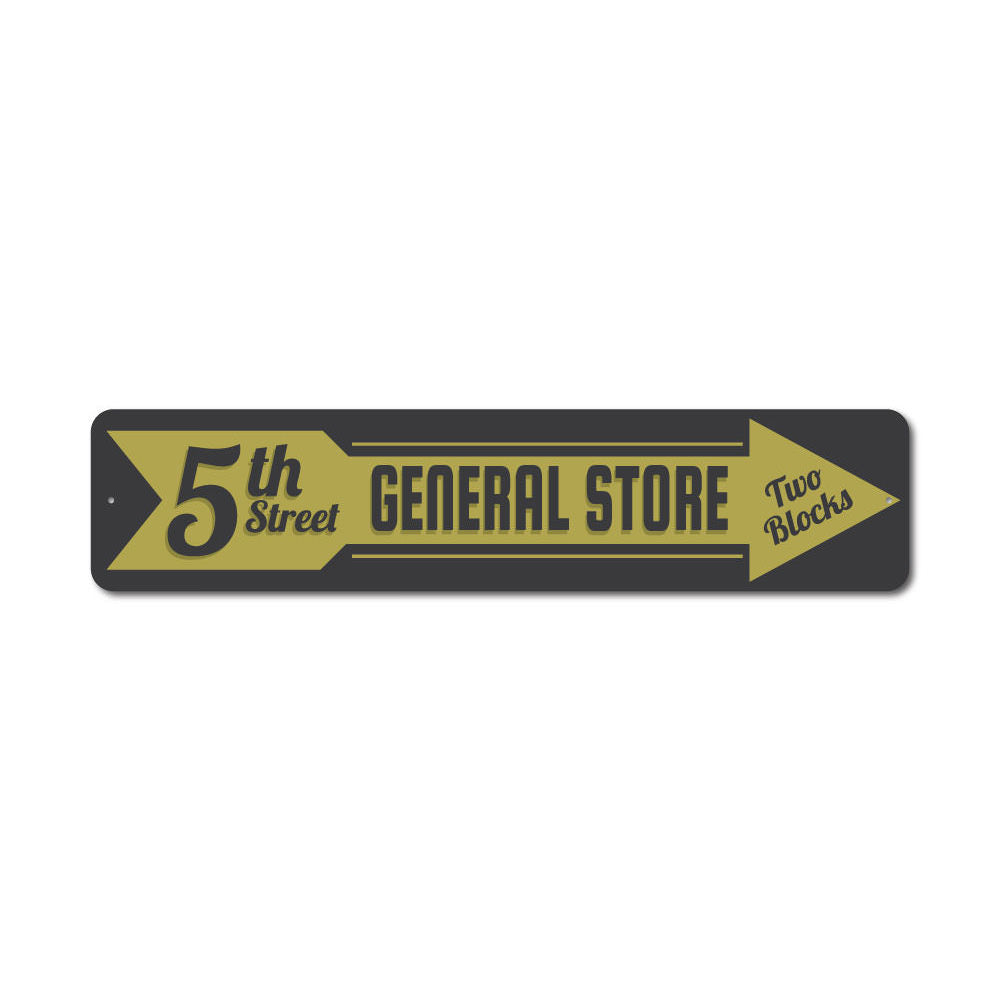 General Store Arrow Sign Aluminum Sign