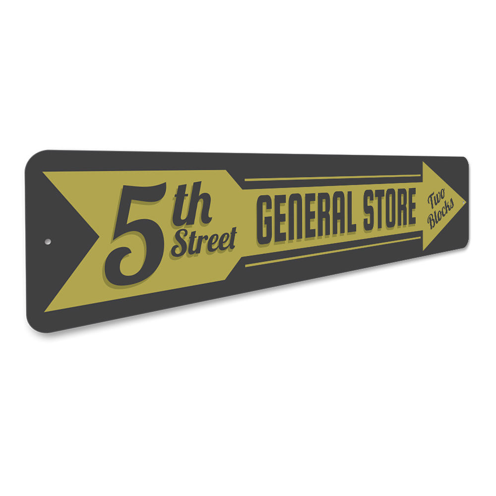 General Store Arrow Sign Aluminum Sign