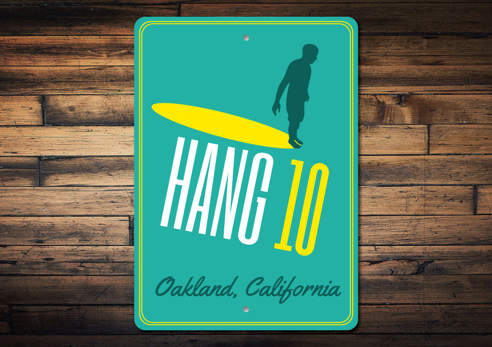 Hang 10 Sign