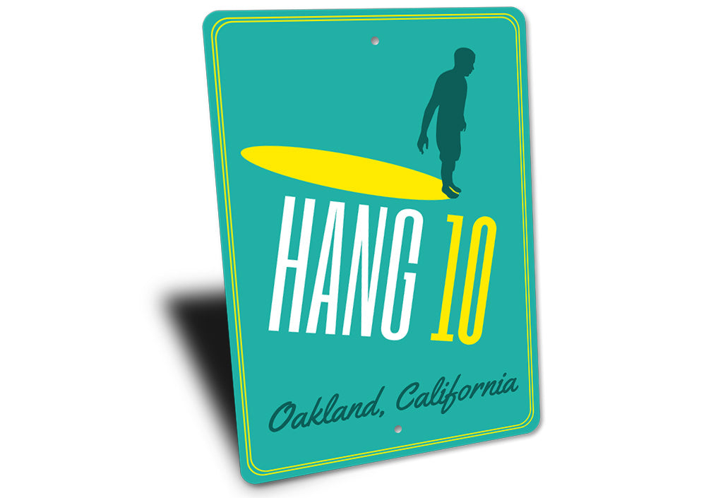 Hang 10 Sign
