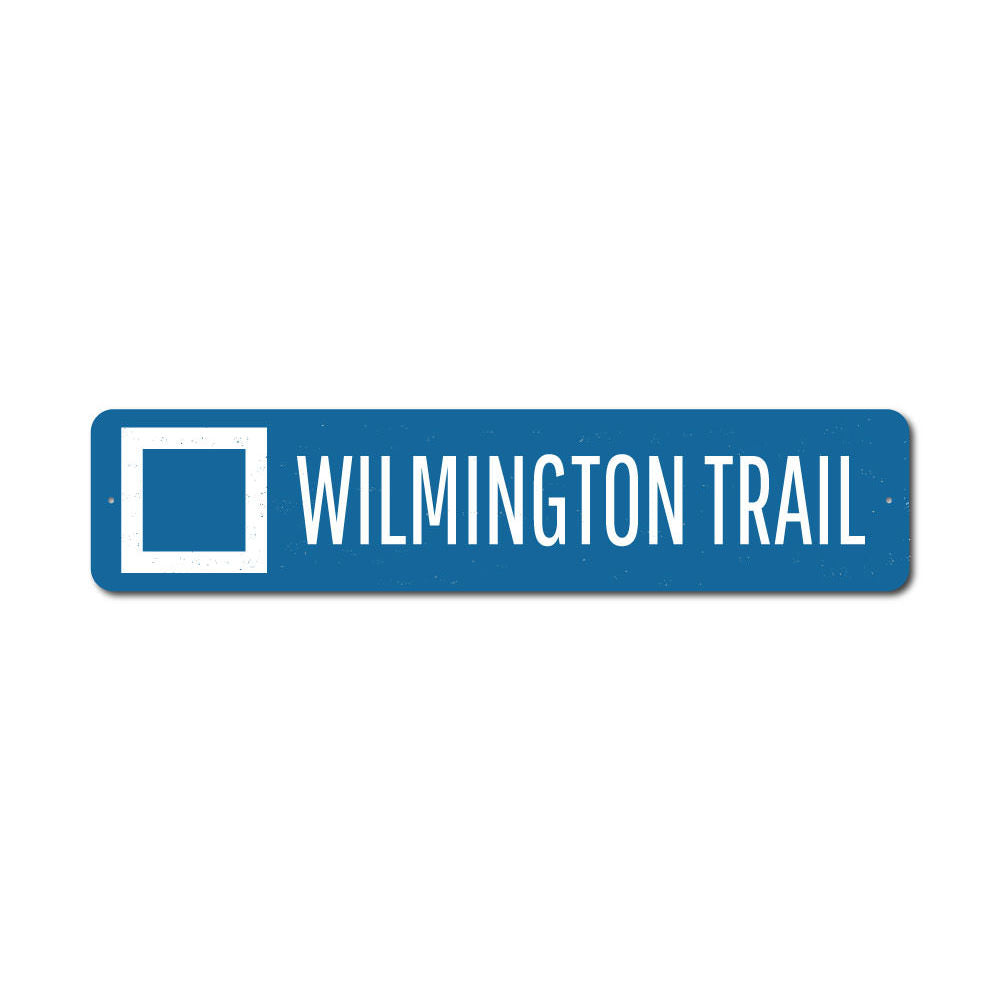 Wilmington Trail Sign Aluminum Sign