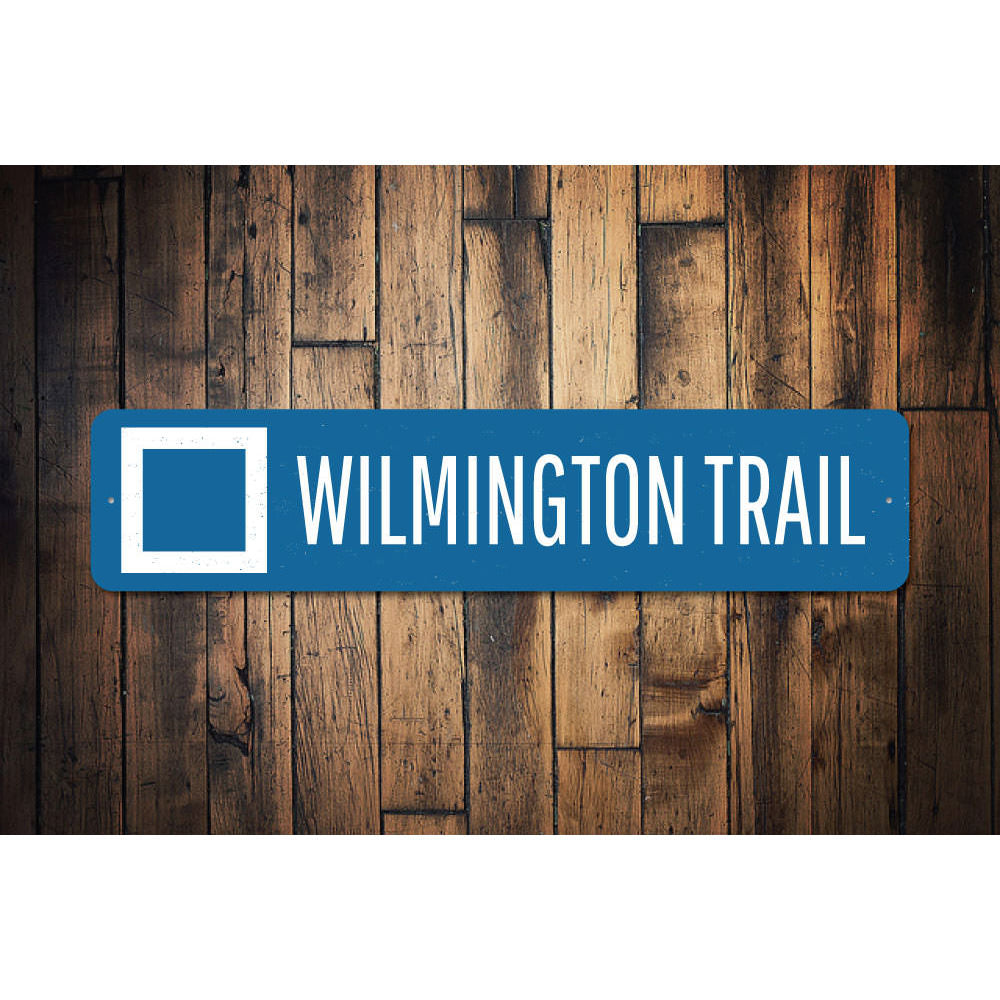 Wilmington Trail Sign Aluminum Sign