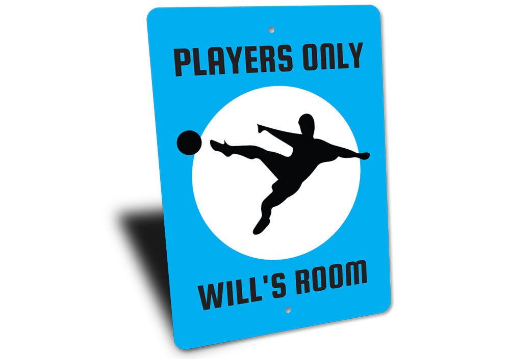 Soccer Players Only Sign