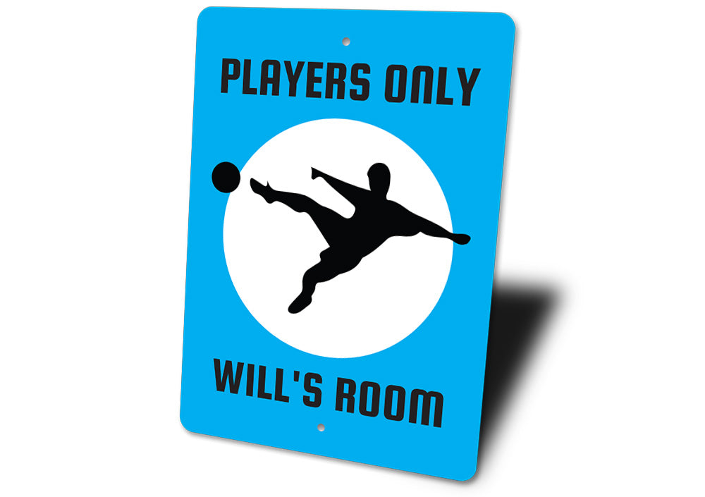 Soccer Players Only Sign