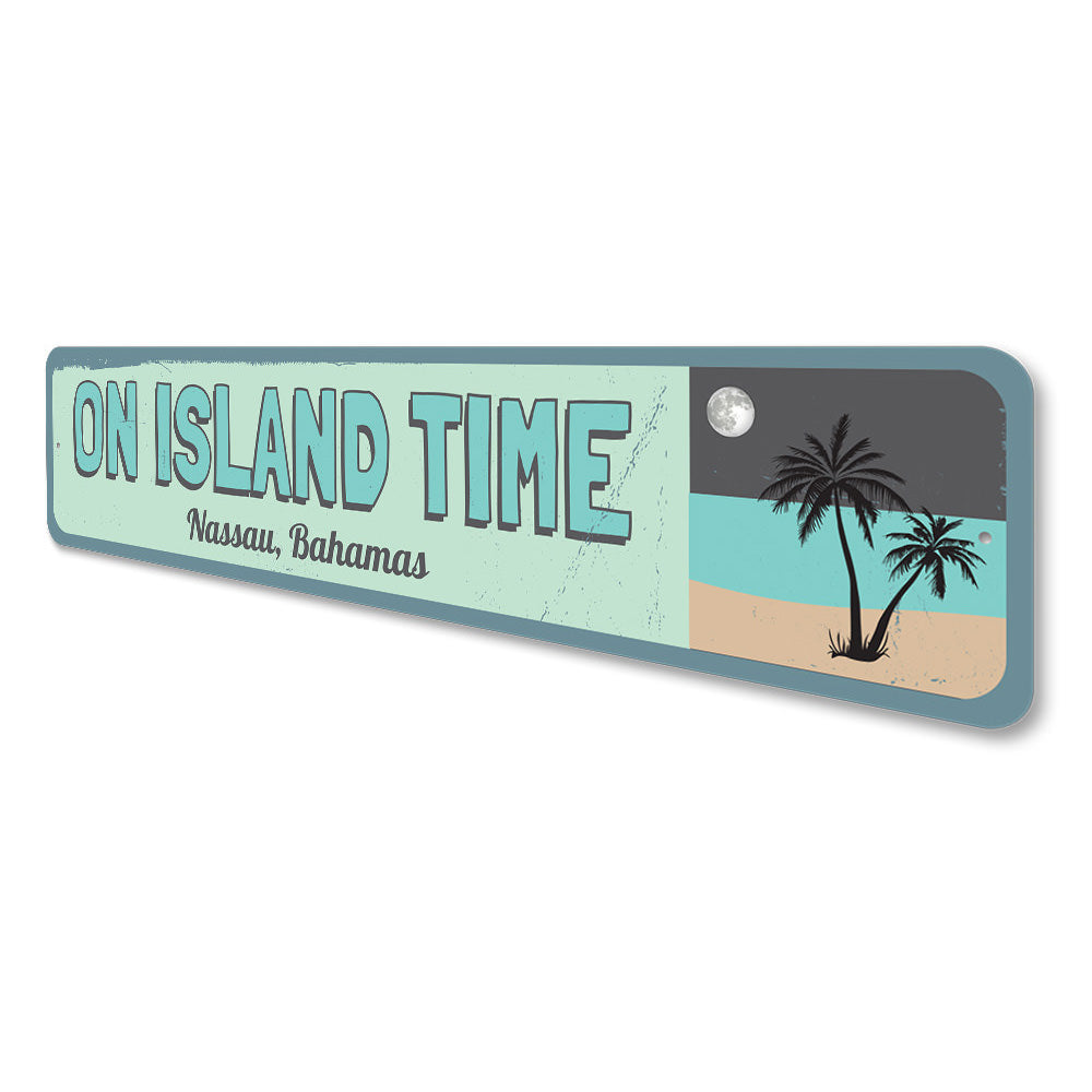 On Island Time Sign Aluminum Sign