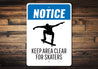 Clear for Skaters Sign Aluminum Sign
