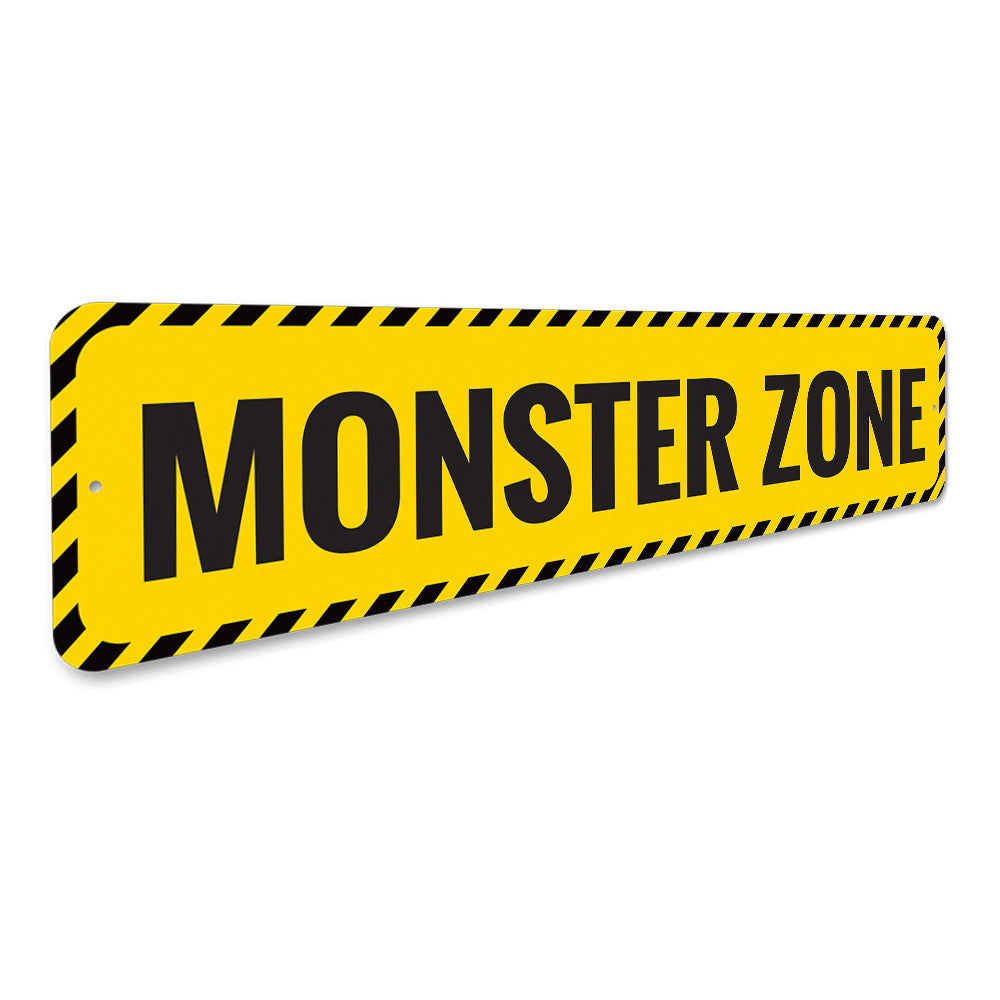 Monster Zone Sign Aluminum Sign