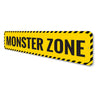 Monster Zone Sign Aluminum Sign