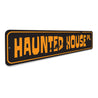 Haunted House Place Sign Aluminum Sign