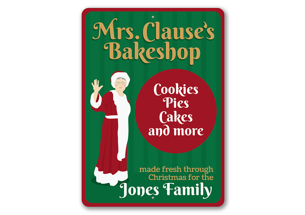 Mrs. Clause's Bakeshop Sign Aluminum Sign