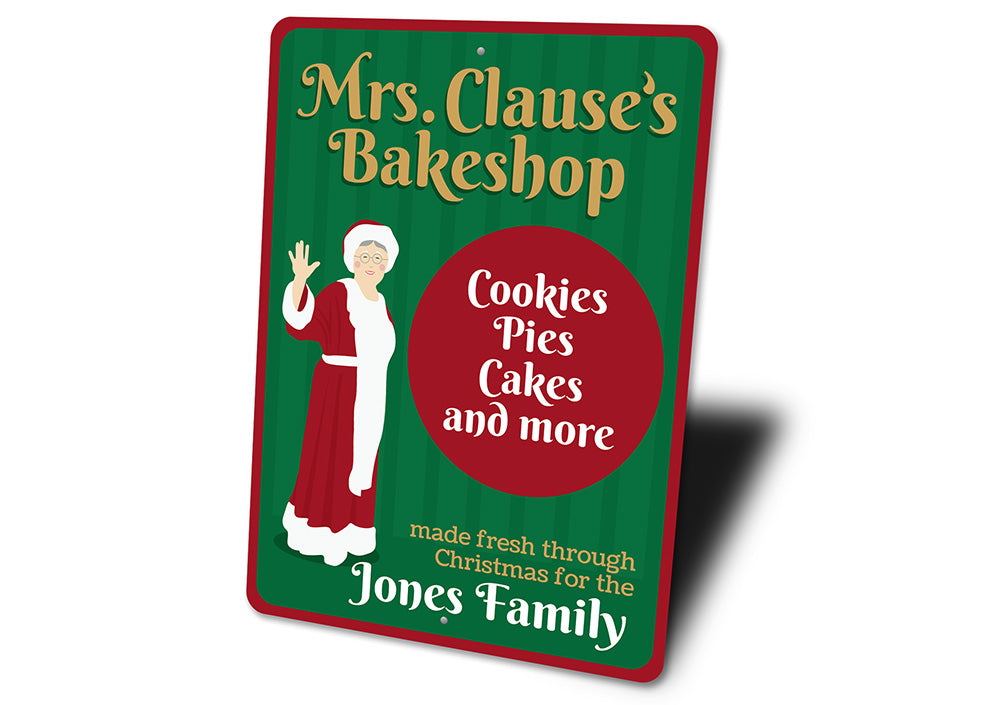 Mrs. Clause's Bakeshop Sign Aluminum Sign