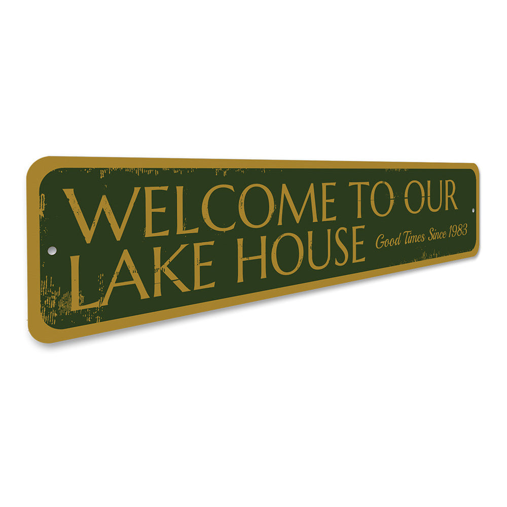 Welcome to our Lake House Sign Aluminum Sign