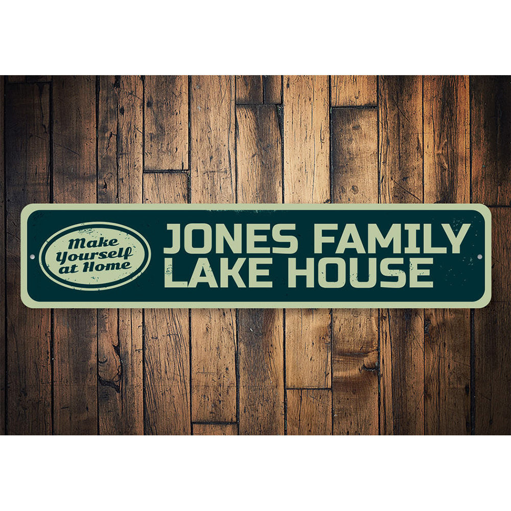 Make Yourself at Home Lake Sign Aluminum Sign