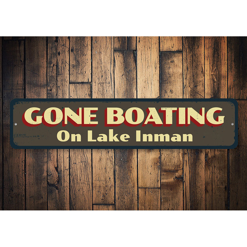 Gone Boating Sign Aluminum Sign