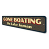 Gone Boating Sign Aluminum Sign