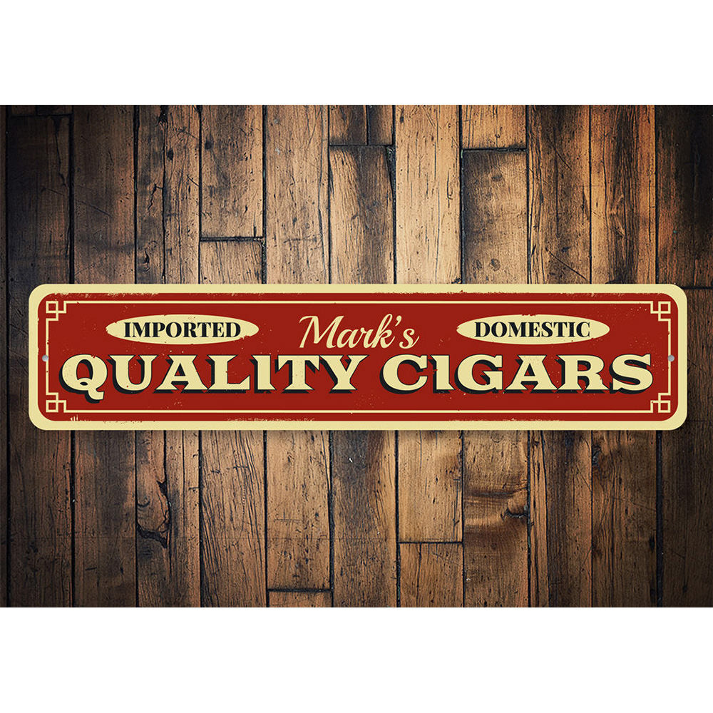 Quality Cigars Sign Aluminum Sign