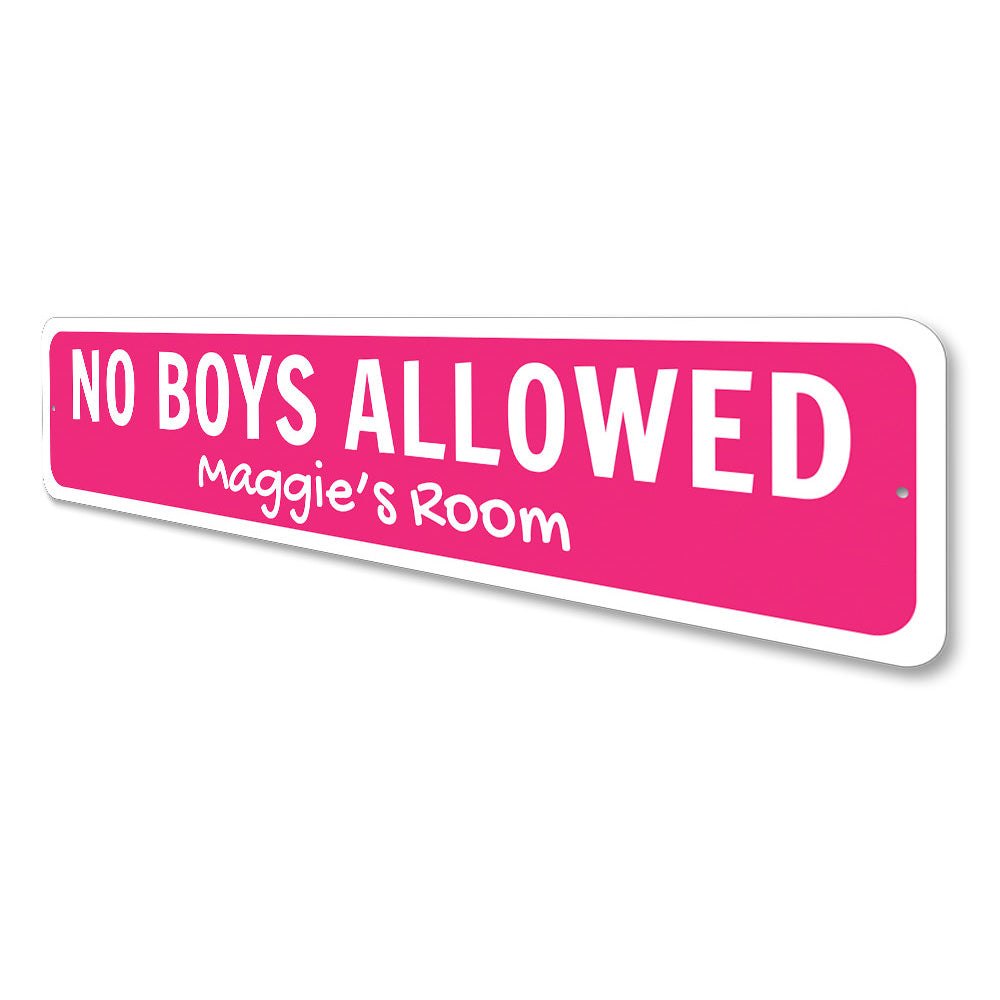 No Boys Allowed Sign Aluminum Sign