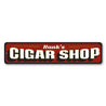Cigar Shop Sign Aluminum Sign