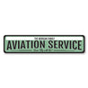Aviation Service Sign Aluminum Sign