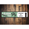 Learn To Fly Arrow Sign Aluminum Sign