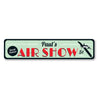 Air Show Sign Aluminum Sign