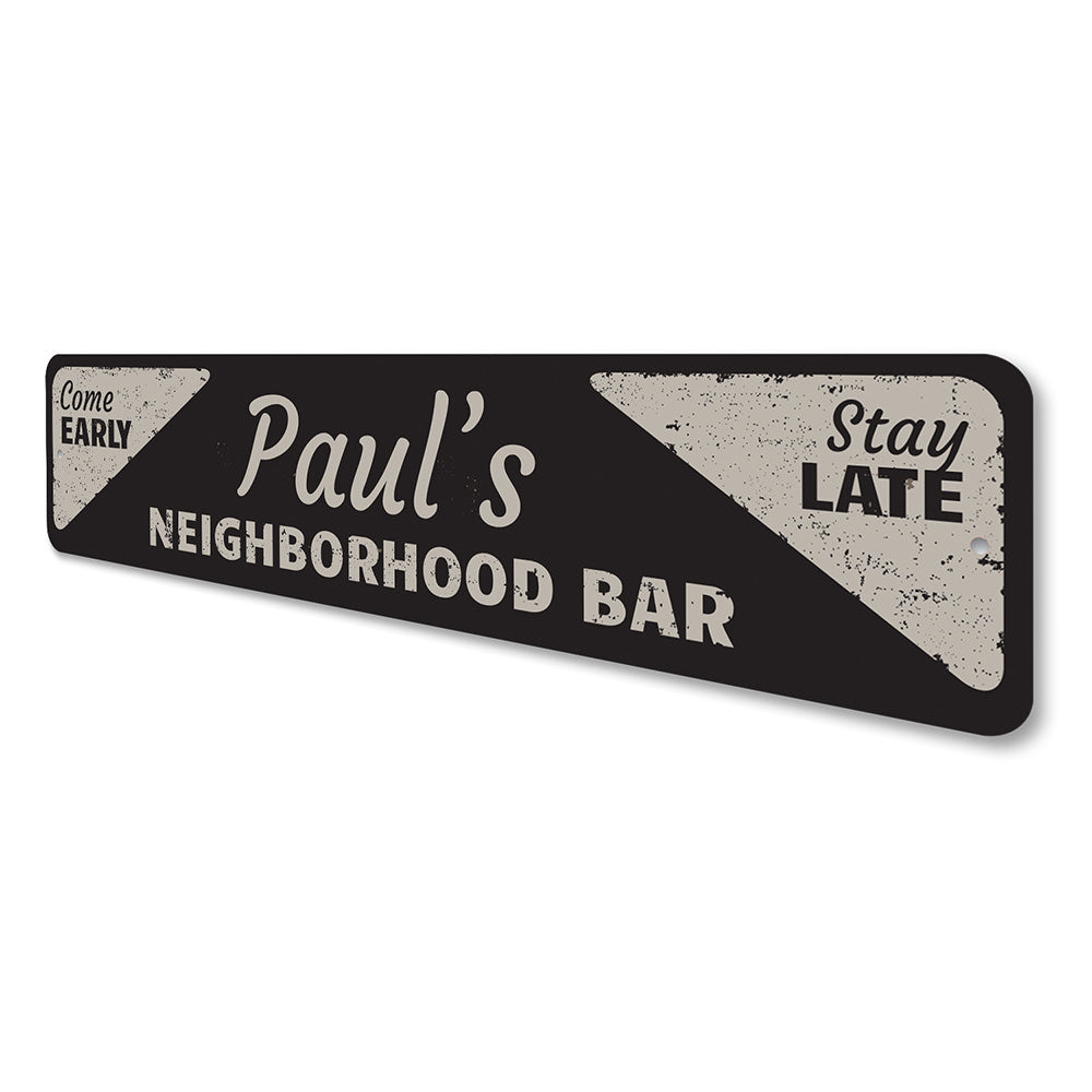 Neighborhood Bar Sign Aluminum Sign