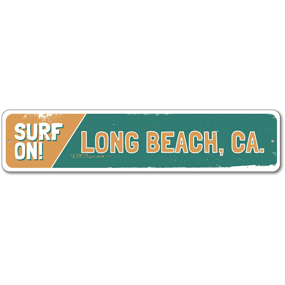 Surf On Sign Aluminum Sign