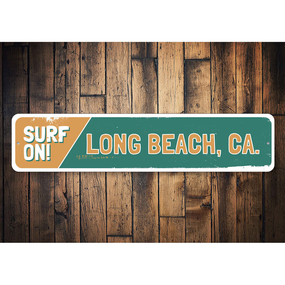 Surf On Sign Aluminum Sign