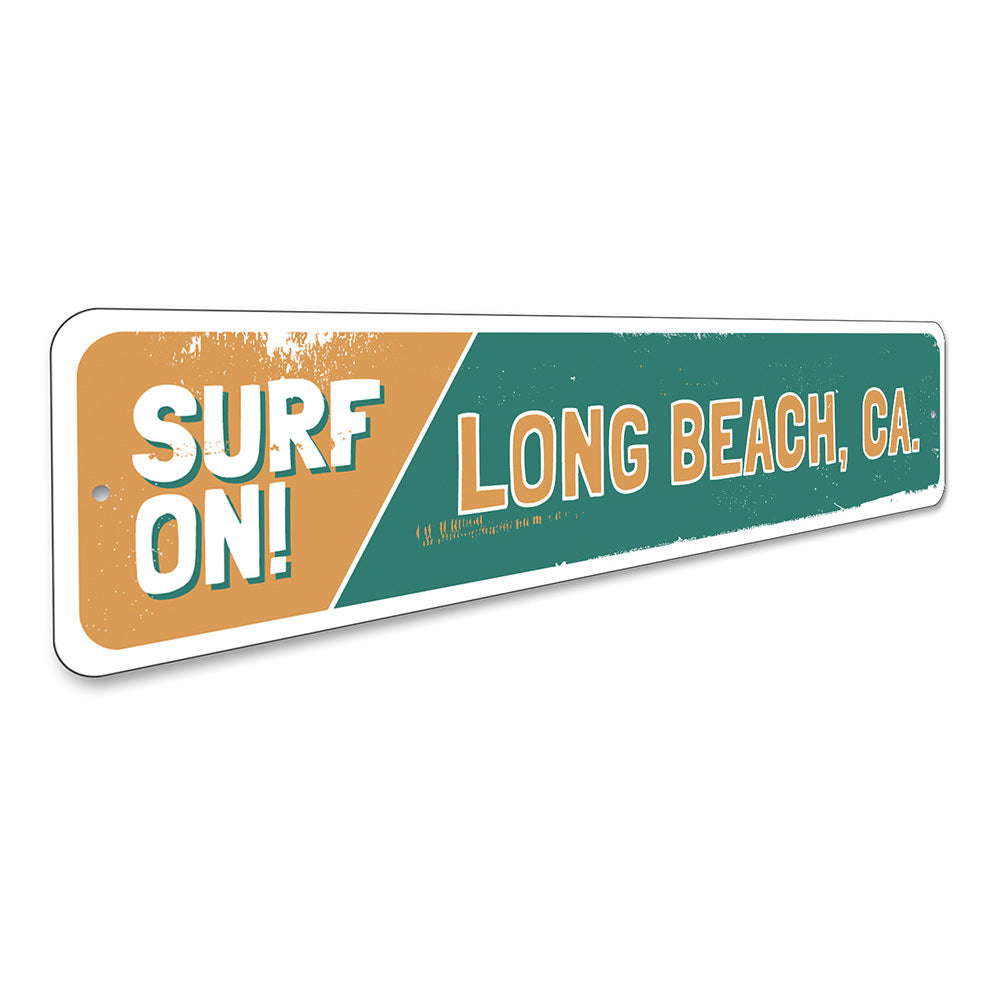 Surf On Sign Aluminum Sign