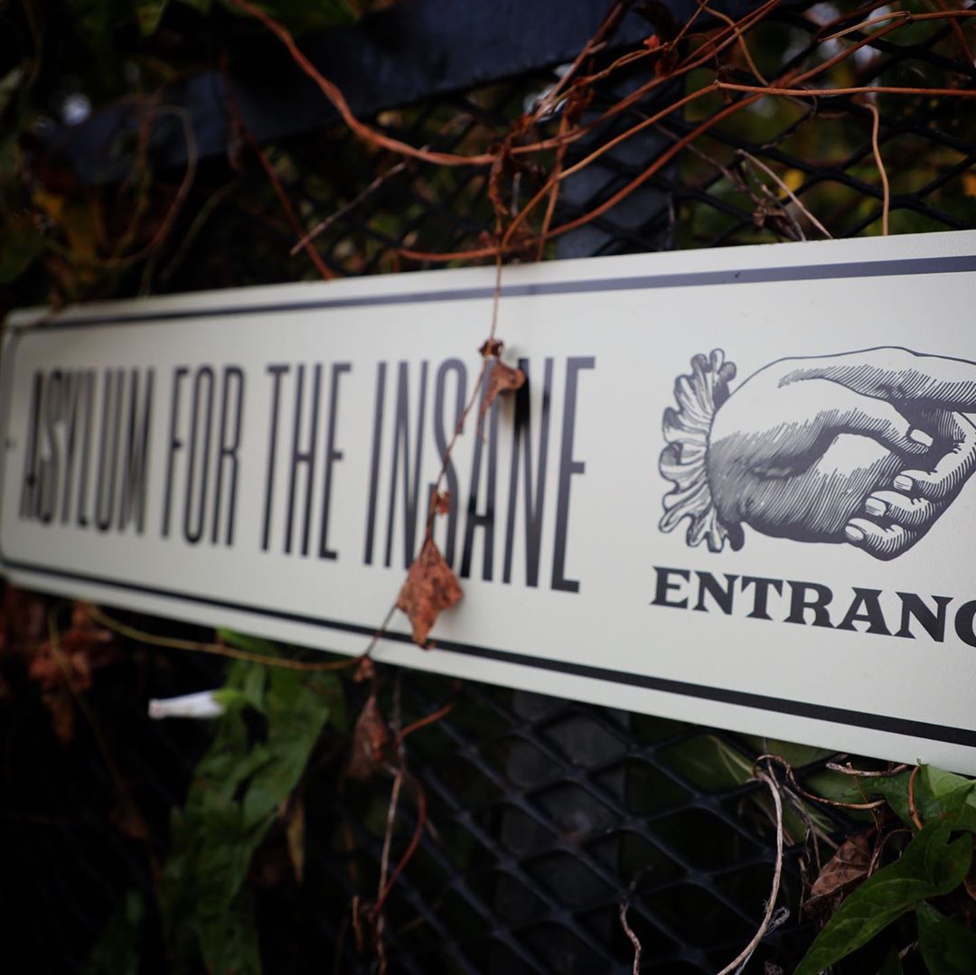 Insane Asylum Sign