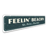 Feelin' Beachy Sign Aluminum Sign